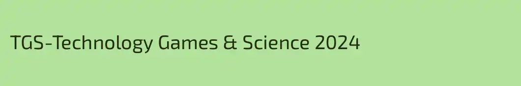 TGS-Technology Games & Science 2024